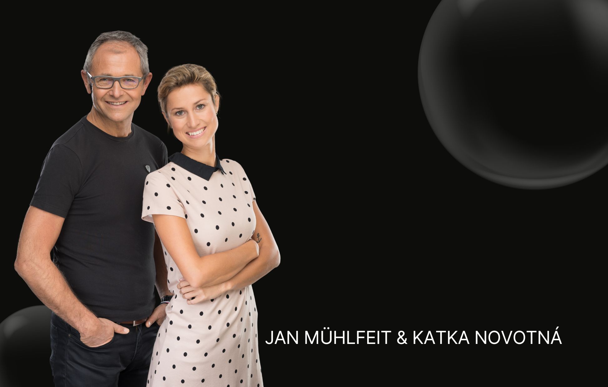 Co vše Jan Mühlfeit a Katka novotná připravují?