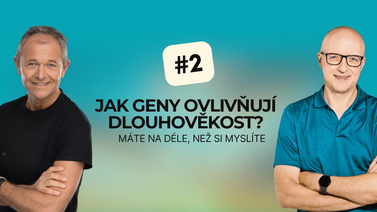 Zdraví a dlouhověkost: Je to jen v genech?